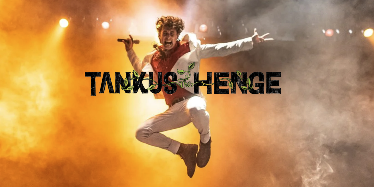 Tankus The Henge we’re on tour…